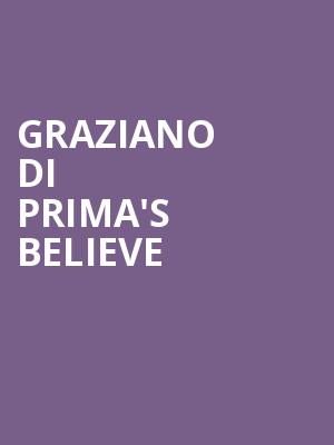 Graziano di Prima's Believe at Peacock Theatre